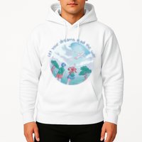 Let Your Dreams Lead The Way Travel Hoodie