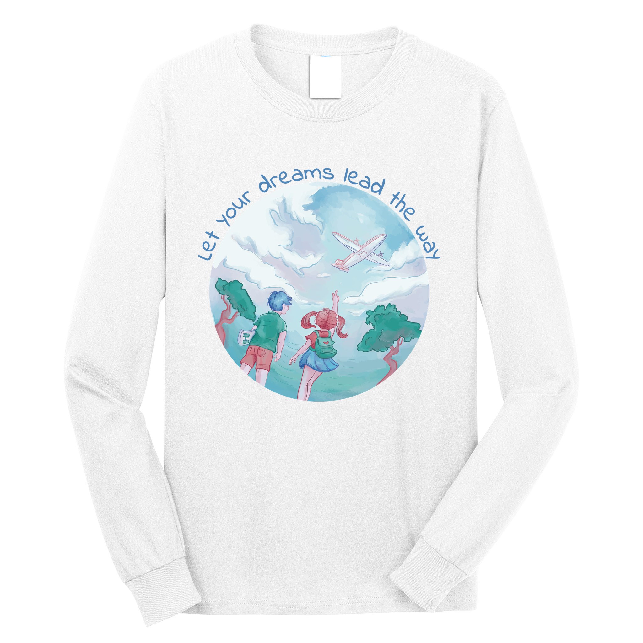 Let Your Dreams Lead The Way Travel Long Sleeve Shirt