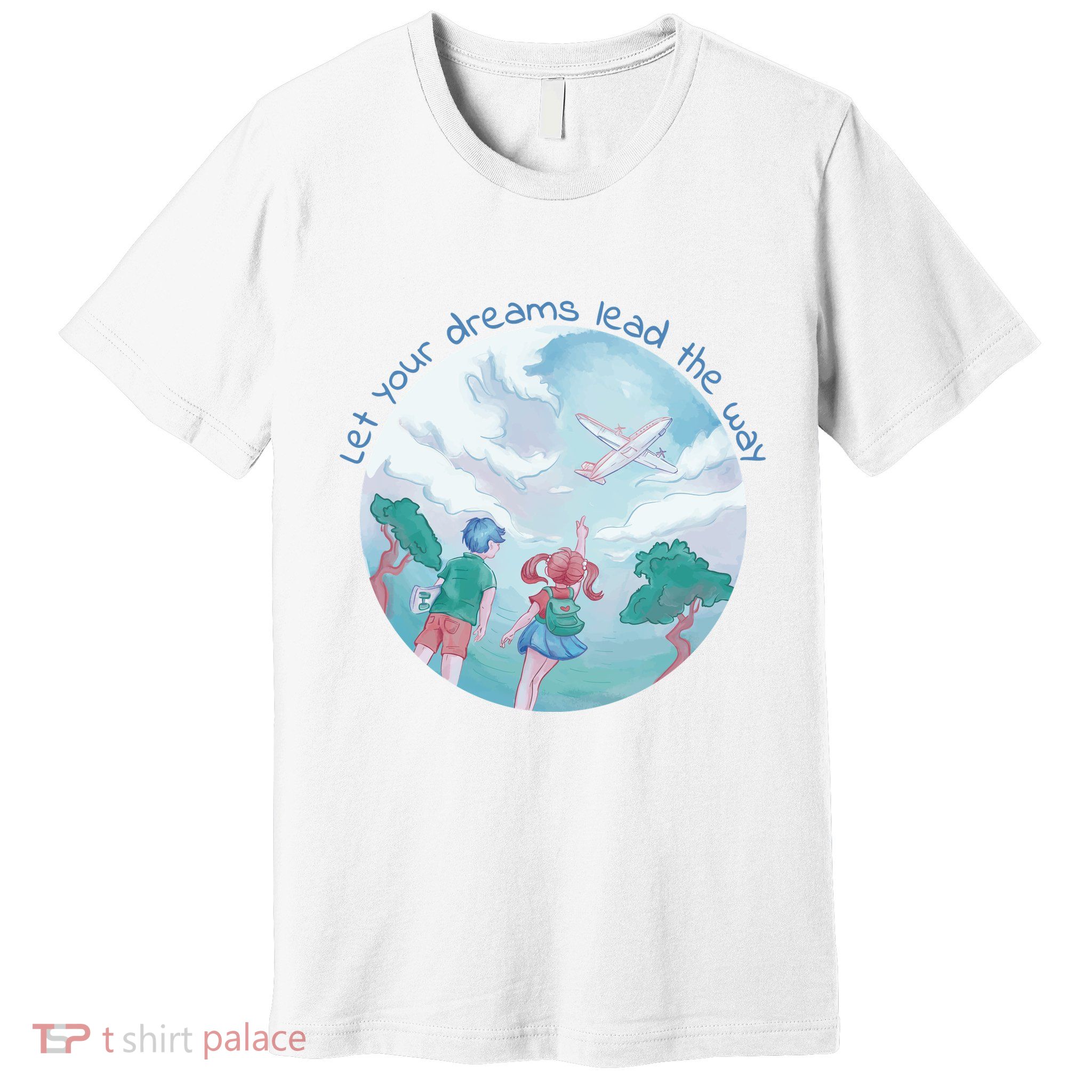 Let Your Dreams Lead The Way Travel Premium T-Shirt