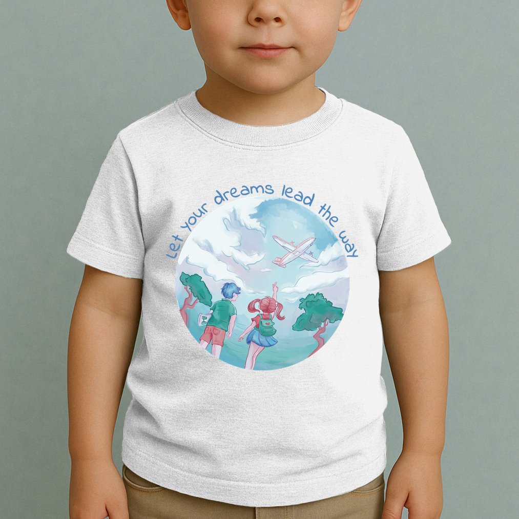 Let Your Dreams Lead The Way Travel Toddler T-Shirt