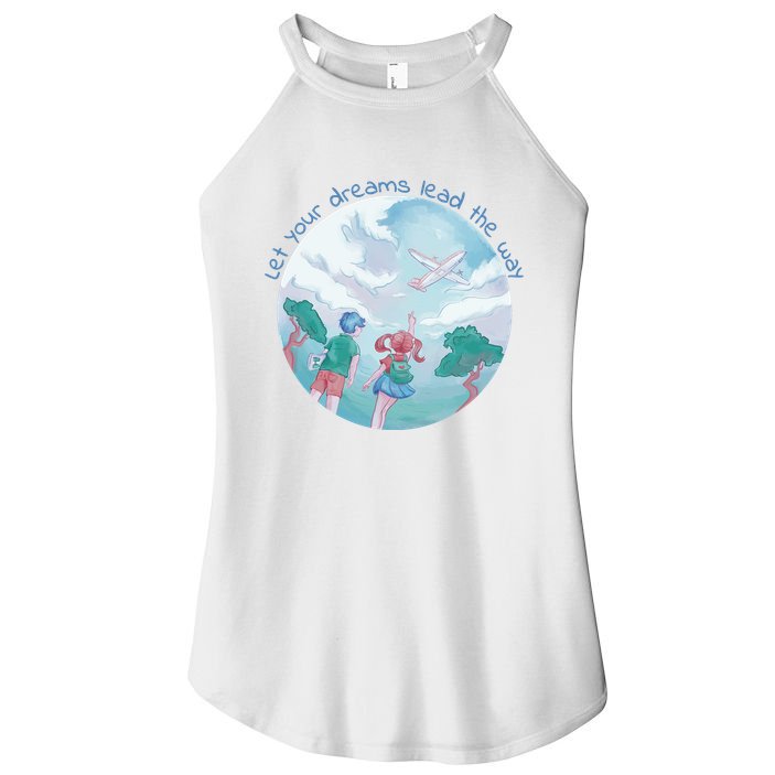 Let Your Dreams Lead The Way Travel Women's Perfect Tri Rocker Tank