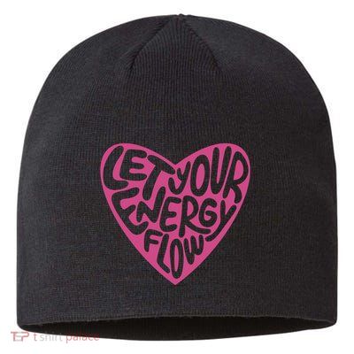 Let Your Energy Flow Heart Quote Sustainable Beanie