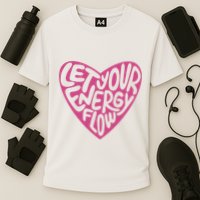 Let Your Energy Flow Heart Quote Cooling Performance Crew T-Shirt