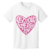 Let Your Energy Flow Heart Quote Kids T-Shirt