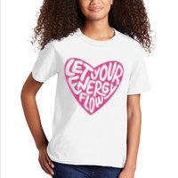 Let Your Energy Flow Heart Quote Kids T-Shirt