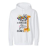 Let Your Faith Be Taller Than Your Fears Autism Garment-Dyed Fleece Hoodie