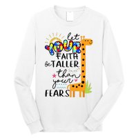 Let Your Faith Be Taller Than Your Fears Autism Long Sleeve Shirt