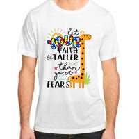 Let Your Faith Be Taller Than Your Fears Autism Adult ChromaSoft Performance T-Shirt