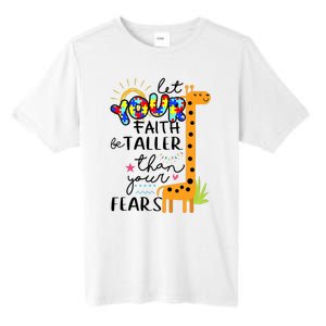 Let Your Faith Be Taller Than Your Fears Autism Tall Fusion ChromaSoft Performance T-Shirt