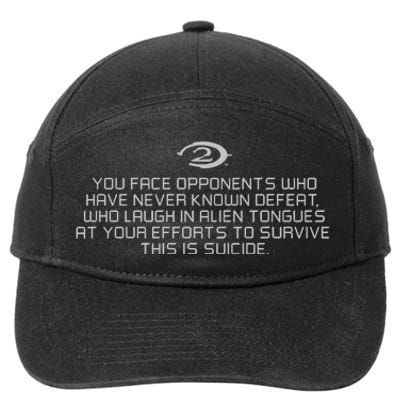 Legendary You Face Opponents Who Have Never Known Defeat Who Laugh In Alien Tong 7-Panel Snapback Hat