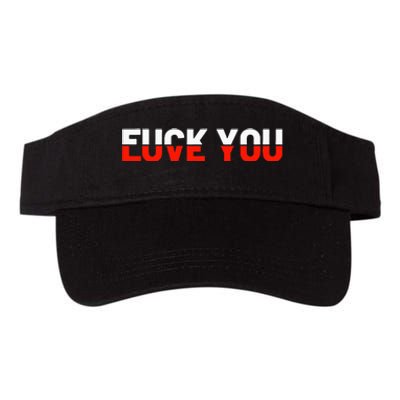 Love You Fuck You Love And Hate Valucap Bio-Washed Visor