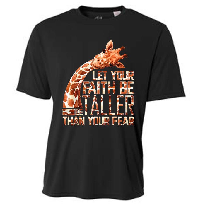 Let Your Faith Be Taller Than Your Fear Giraffe Cooling Performance Crew T-Shirt