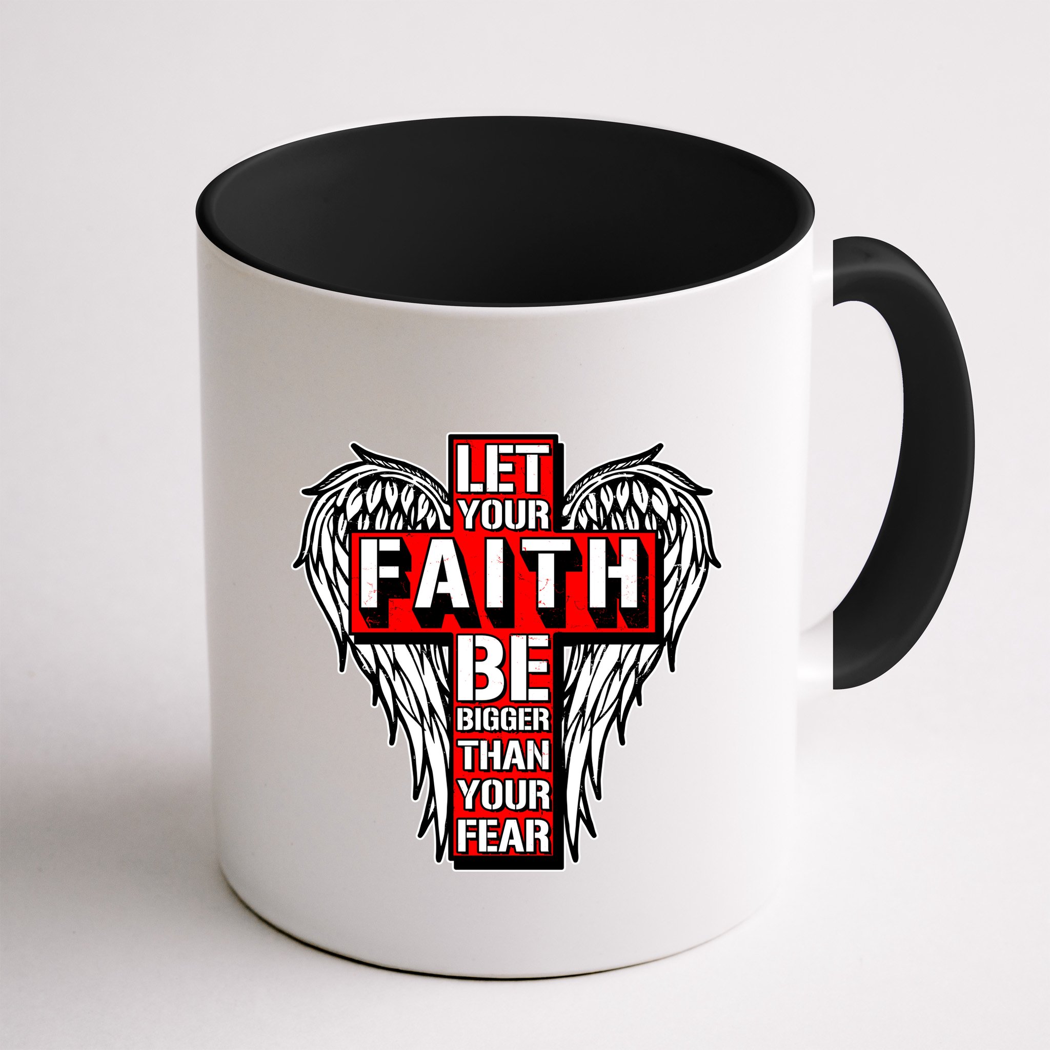 Let Your Faith Be Bigger Than Your Fear Winged Cross Mug