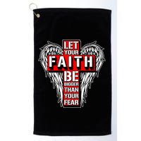 Let Your Faith Be Bigger Than Your Fear Winged Cross Golf Towel