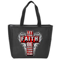 Let Your Faith Be Bigger Than Your Fear Winged Cross Zip Tote Bag