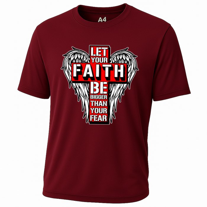 Let Your Faith Be Bigger Than Your Fear Winged Cross Performance Shirt