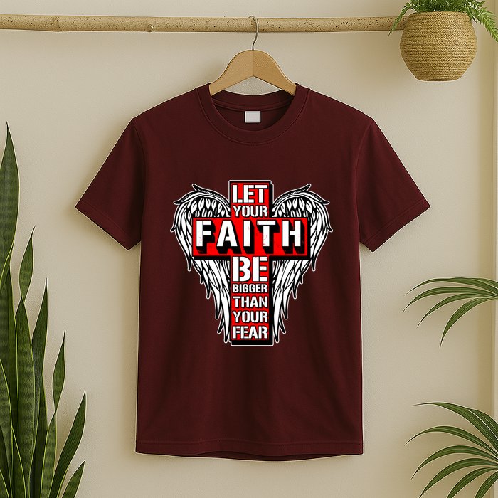 Let Your Faith Be Bigger Than Your Fear Winged Cross T-Shirt
