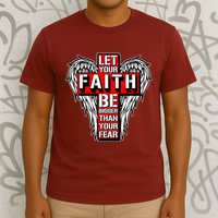 Let Your Faith Be Bigger Than Your Fear Winged Cross T-Shirt