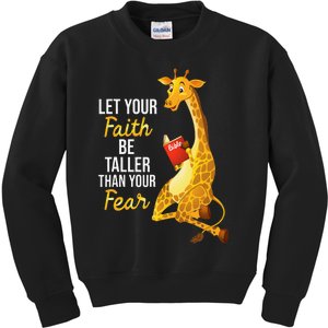 Let Your Faith Be Taller Than Your Fear Giraffes Lover Zoo Kids Sweatshirt