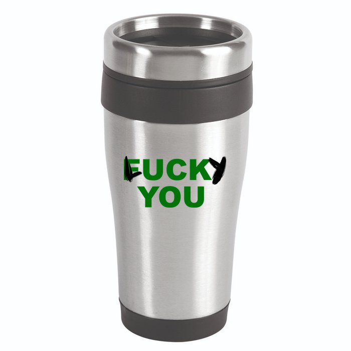 Lucky You F*ck You Funny St Patrick's Day 16oz Travel Tumbler
