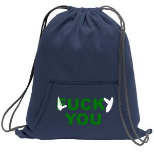 Lucky You F*ck You Funny St Patrick's Day Sweatshirt Cinch Pack Bag