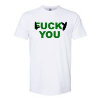 Lucky You F*ck You Funny St Patrick's Day Softstyle CVC T-Shirt