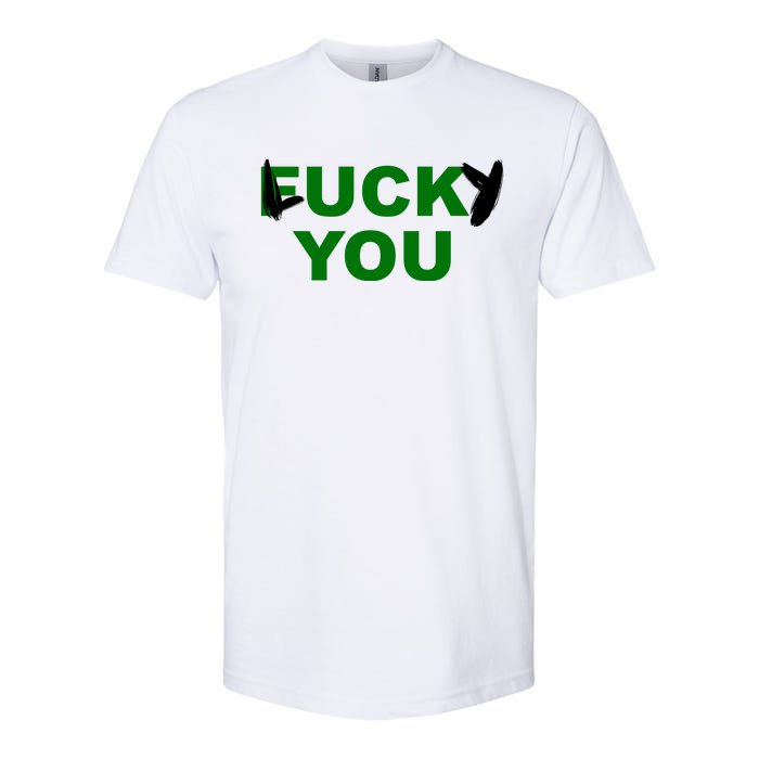 Lucky You F*ck You Funny St Patrick's Day Softstyle CVC T-Shirt