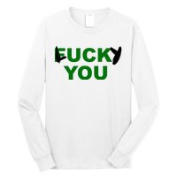 Lucky You F*ck You Funny St Patrick's Day Long Sleeve Shirt