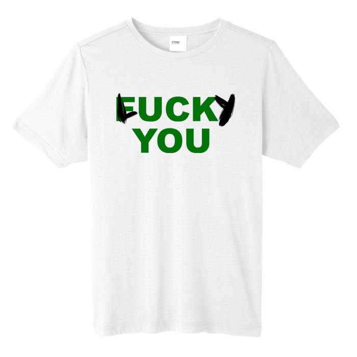 Lucky You F*ck You Funny St Patrick's Day Tall Fusion ChromaSoft Performance T-Shirt