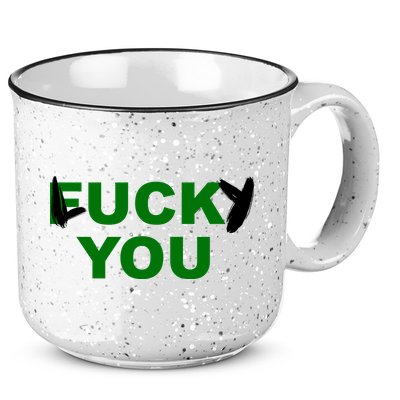 Lucky You F*ck You Funny St Patrick's Day 15oz Campfire Ceramic Mug