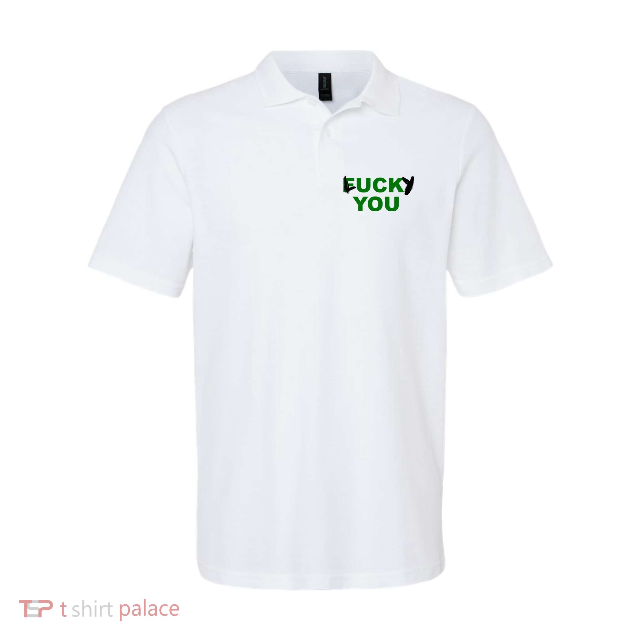 Lucky You F*ck You Funny St Patrick's Day Softstyle Adult Sport Polo