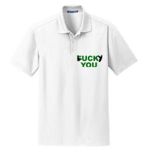 Lucky You F*ck You Funny St Patrick's Day Dry Zone Grid Polo