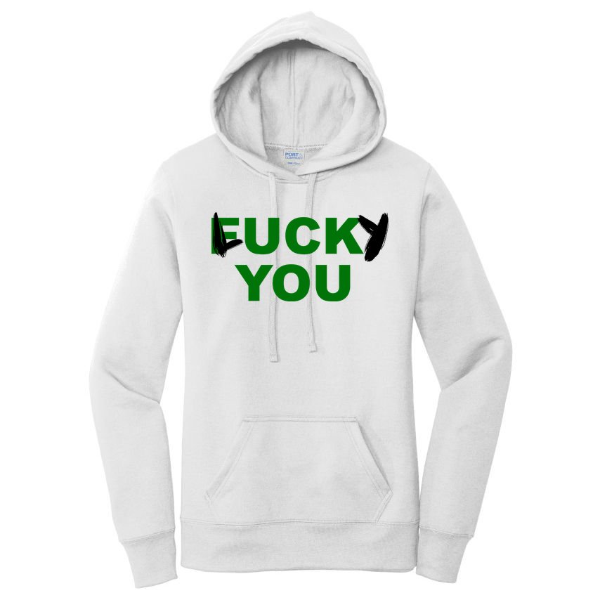 Lucky You F*ck You Funny St Patrick's Day Women's Pullover Hoodie