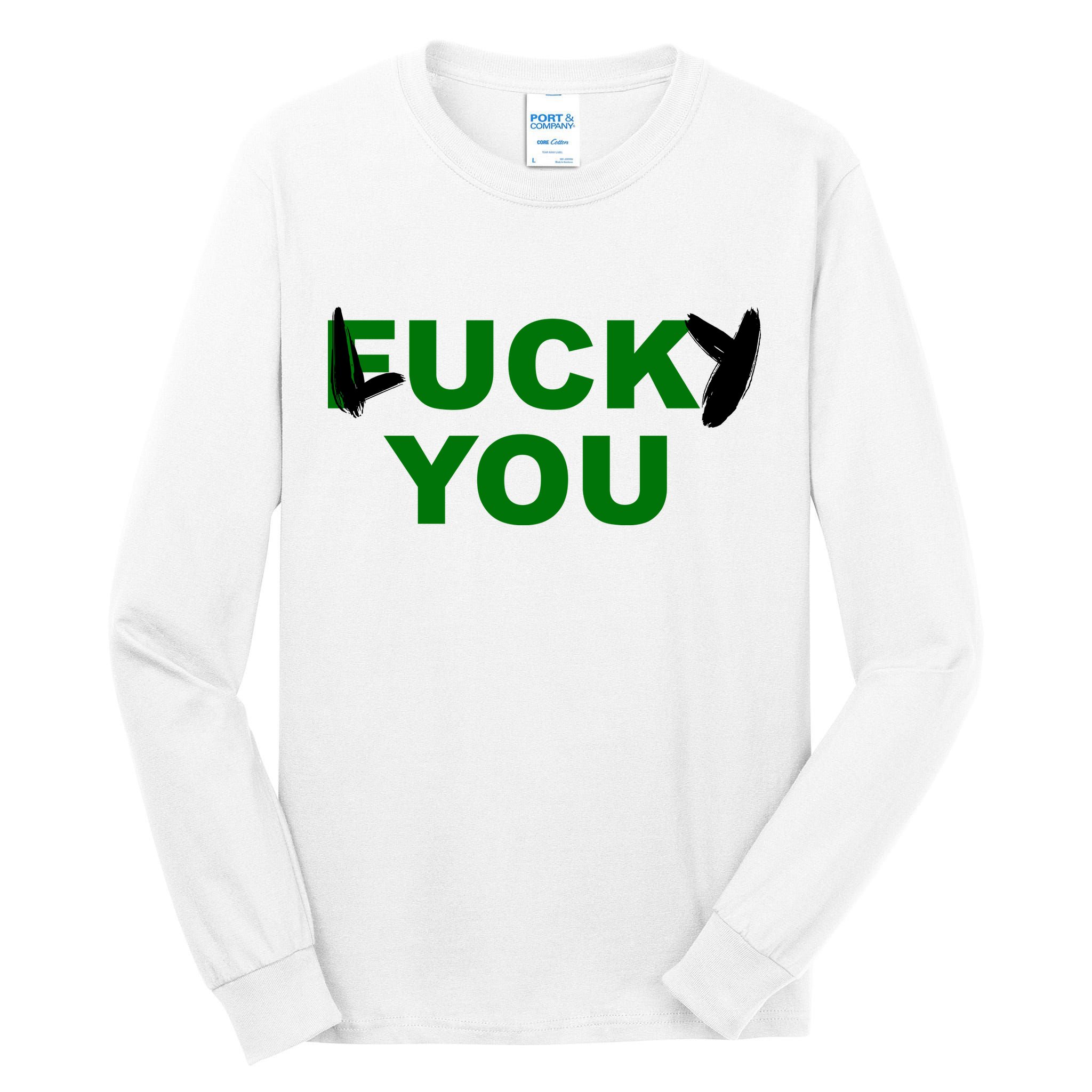 Lucky You F*ck You Funny St Patrick's Day Tall Long Sleeve T-Shirt