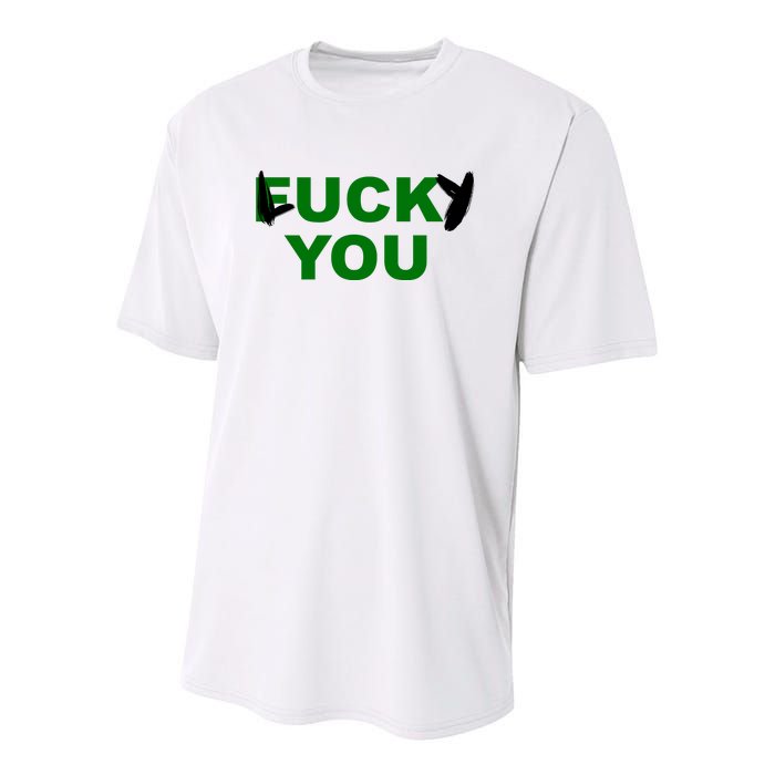 Lucky You F*ck You Funny St Patrick's Day Youth Performance Sprint T-Shirt