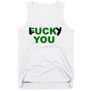 Lucky You F*ck You Funny St Patrick's Day Tank Top