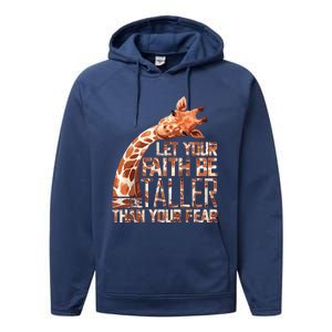 Let Your Faith Be Taller Than Your Fear Giraffe Performance Fleece Hoodie