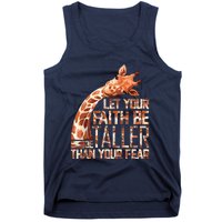 Let Your Faith Be Taller Than Your Fear Giraffe Tank Top