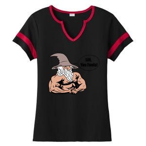 Lift You Fools Wizard Weightlifting Bodybuilding Gym Fitness Ladies Halftime Notch Neck Tee