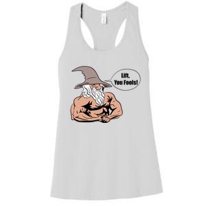 Lift You Fools Wizard Weightlifting Bodybuilding Gym Fitness Women's Racerback Tank