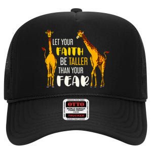 Let Your Faith Be Taller Than Your Fear Zoo Animal Giraffe High Crown Mesh Back Trucker Hat