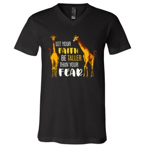 Let Your Faith Be Taller Than Your Fear Zoo Animal Giraffe V-Neck T-Shirt