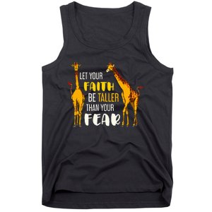 Let Your Faith Be Taller Than Your Fear Zoo Animal Giraffe Tank Top