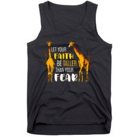 Let Your Faith Be Taller Than Your Fear Zoo Animal Giraffe Tank Top