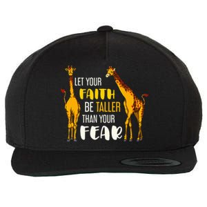 Let Your Faith Be Taller Than Your Fear Zoo Animal Giraffe Wool Snapback Cap