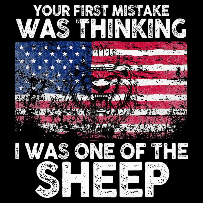 Lion Your First Mistake Was Thinking I Was One Of The Sheep T-Shirt
