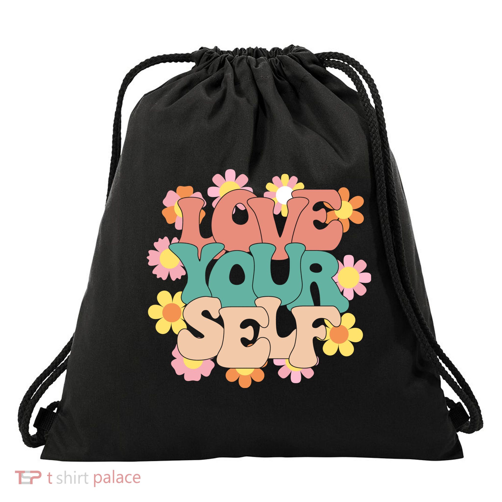 Love Yourself Floral Positive Quote Drawstring Bag