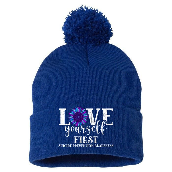 Love Yourself First Suicide Prevention Awareness Graphic Funny Gift Pom Pom 12in Knit Beanie