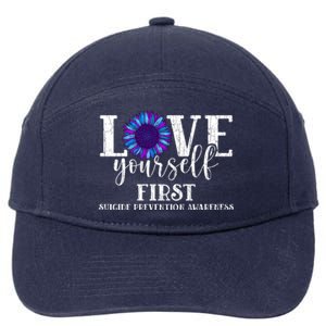 Love Yourself First Suicide Prevention Awareness Graphic Funny Gift 7-Panel Snapback Hat