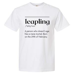 Leap Year February 29 Leapling Definition Funny Birthday Garment-Dyed Heavyweight T-Shirt